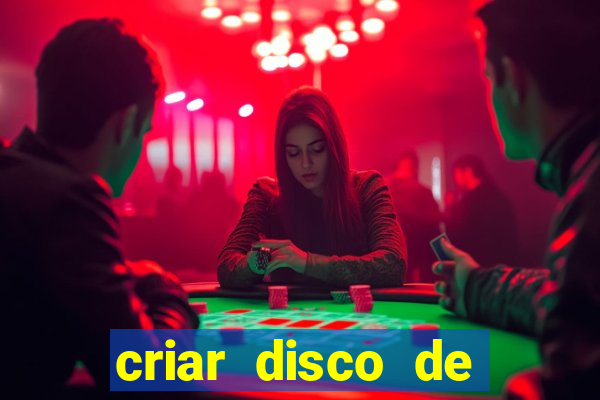 criar disco de boot windows